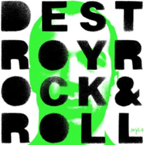 Mylo Destroy Rock & Roll CD album (CDLP) UK MCQCDDE333340