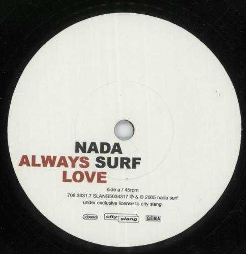 Nada Surf Always Love 7" vinyl single (7 inch record / 45) UK NSF07AL354148