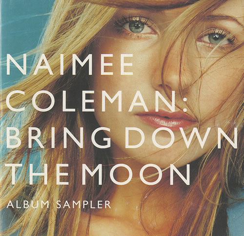 Naimee Coleman Bring Down The Moon - Album Sampler CD single (CD5 / 5") UK NAIC5BR497913