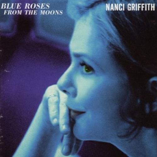 Nanci Griffith Blue Roses From The Moons CD album (CDLP) UK NANCDBL478320