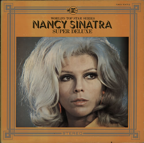 Nancy Sinatra Super Deluxe vinyl LP album (LP record) Japanese NYSLPSU577604