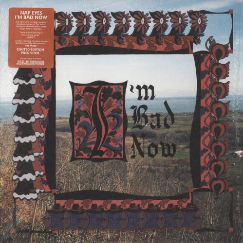 Nap Eyes I'm Bad Now - Pink Vinyl vinyl LP album (LP record) UK 9DWLPIM871466