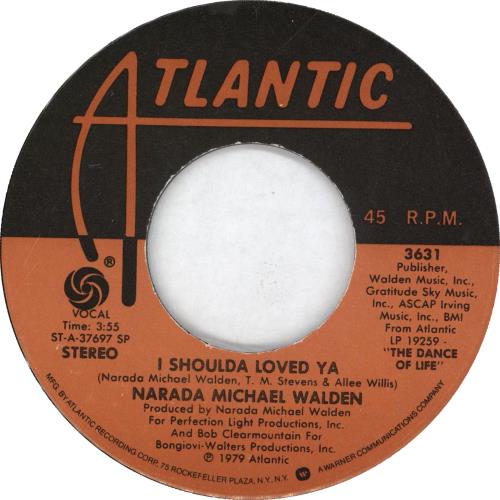 Narada Michael Walden I Shoulda Loved Ya 7" vinyl single (7 inch record / 45) US NMW07IS705809