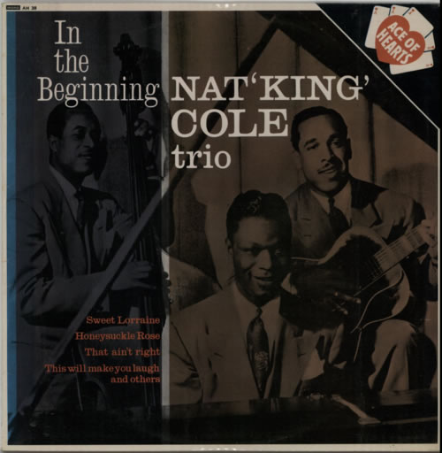 Nat King Cole In The Beginning vinyl LP album (LP record) UK NKCLPIN602276
