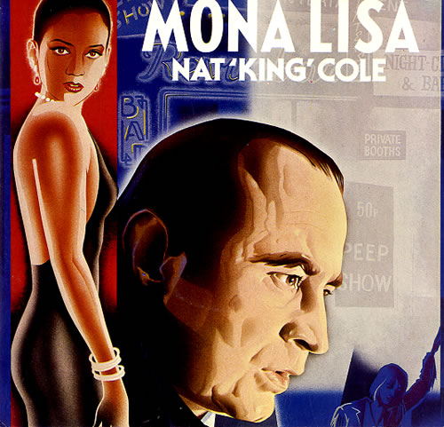 Nat King Cole Mona Lisa 7" vinyl single (7 inch record / 45) UK NKC07MO589011