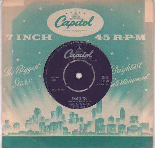 Nat King Cole That's You 7" vinyl single (7 inch record / 45) UK NKC07TH644988