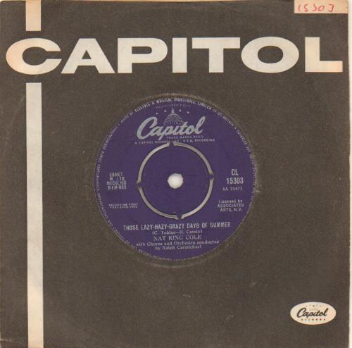 Nat King Cole Those Lazy-Hazy-Crazy Days Of Summer 7" vinyl single (7 inch record / 45) UK NKC07TH660861
