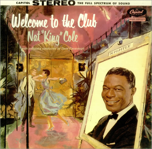 Nat King Cole Welcome To The Club vinyl LP album (LP record) French NKCLPWE451192