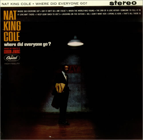Nat King Cole Where Did Everyone Go? - Stereo vinyl LP album (LP record) UK NKCLPWH457217