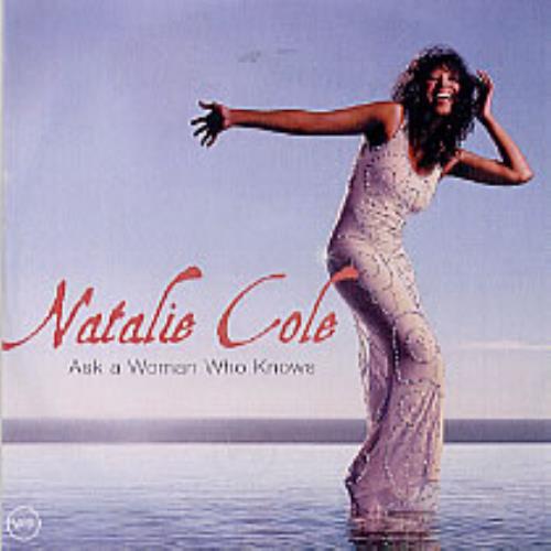Natalie Cole Ask A Woman Who Knows CD-R acetate UK NCOCRAS225232