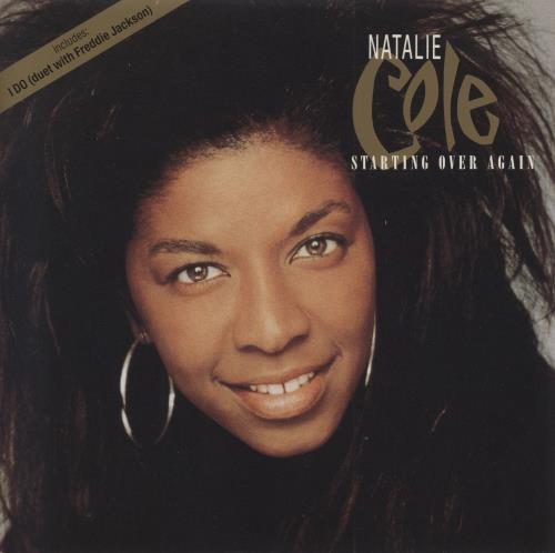 Natalie Cole Starting Over Again 7" vinyl single (7 inch record / 45) UK NCO07ST788949