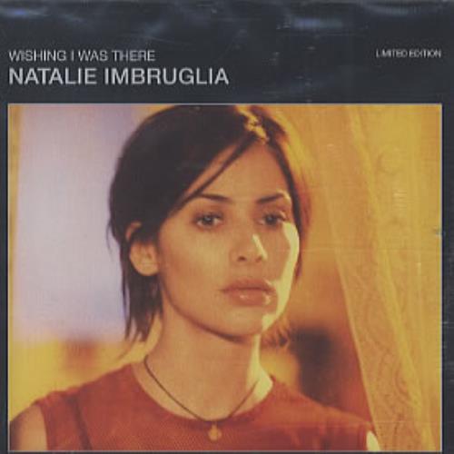 Natalie Imbruglia Wishing I Was There - Part 2 CD single (CD5 / 5") UK NTLC5WI114310