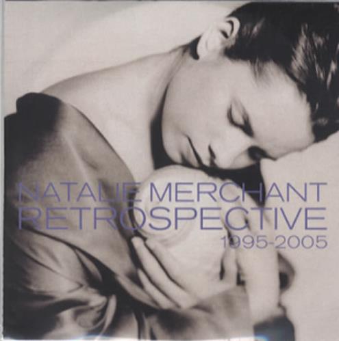 Natalie Merchant Retrospective 1995-2005 CD-R acetate UK NATCRRE345643