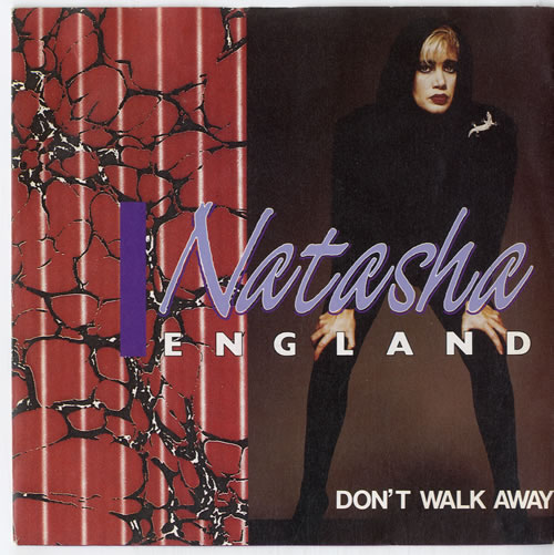 Natasha Don't Walk Away 7" vinyl single (7 inch record / 45) UK NS107DO615070