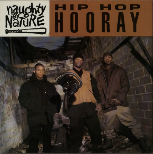 Naughty By Nature Hip Hop Hooray 12" vinyl single (12 inch record / Maxi-single) UK NBN12HI195904