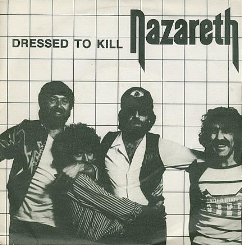 Nazareth Dressed To Kill 7" vinyl single (7 inch record / 45) Spanish NZR07DR390059