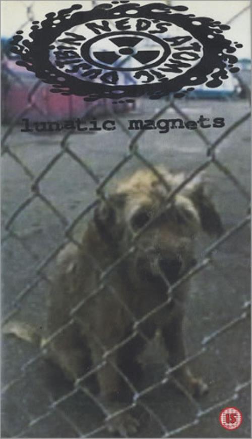 Ned's Atomic Dustbin Lunatic Magnets video (VHS or PAL or NTSC) UK NADVILU464514