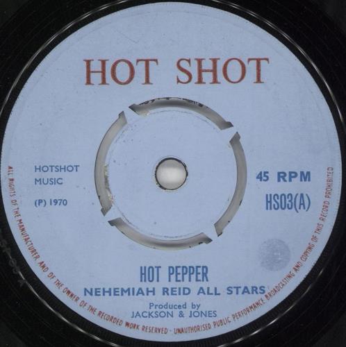 Nehemiah Reid All Stars Hot Pepper 7" vinyl single (7 inch record / 45) UK 0FH07HO731972