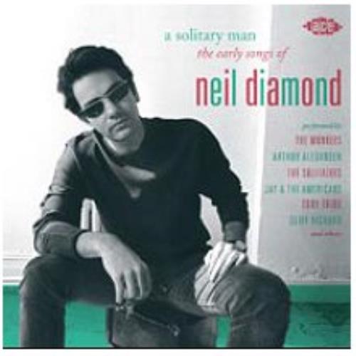 Neil Diamond A Solitary Man: The Early Songs Of Neil Diamond CD album (CDLP) UK NDICDAS476976