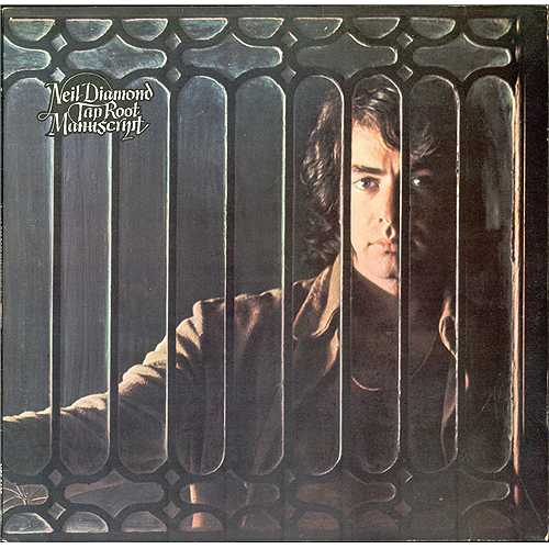 Neil Diamond Tap Root Manuscript vinyl LP album (LP record) UK NDILPTA411621