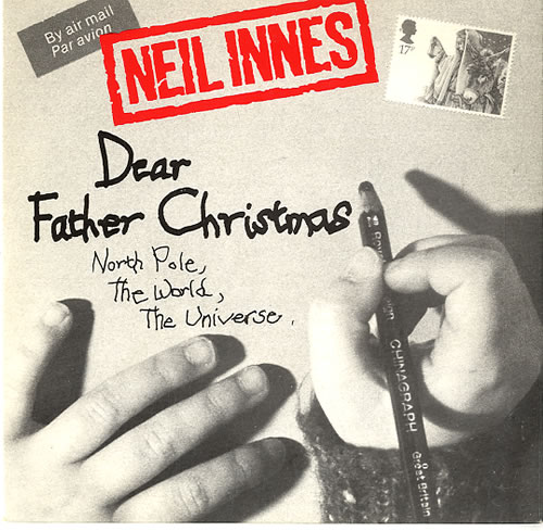 Neil Innes Dear Father Christmas 7" vinyl single (7 inch record / 45) UK INN07DE624114