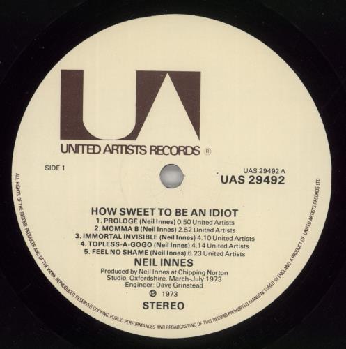 Neil Innes How Sweet To Be An Idiot vinyl LP album (LP record) UK INNLPHO515990