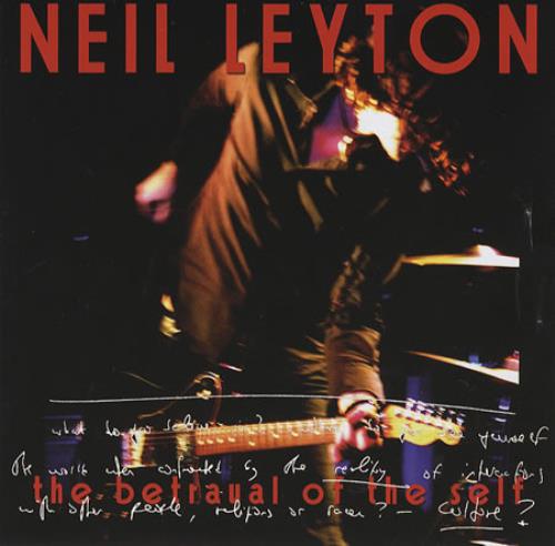 Neil Leyton The Betrayal Of The Self CD album (CDLP) UK NE1CDTH386366