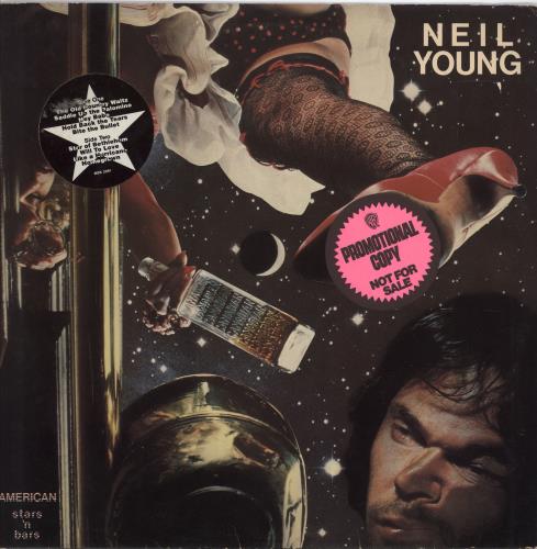 Neil Young American Stars 'N Bars - Promo vinyl LP album (LP record) US YOULPAM776447