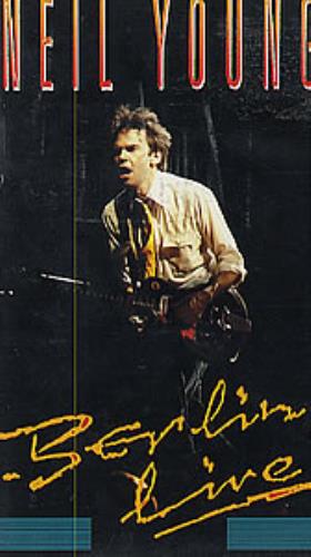 Neil Young Berlin Live video (VHS or PAL or NTSC) UK YOUVIBE295824