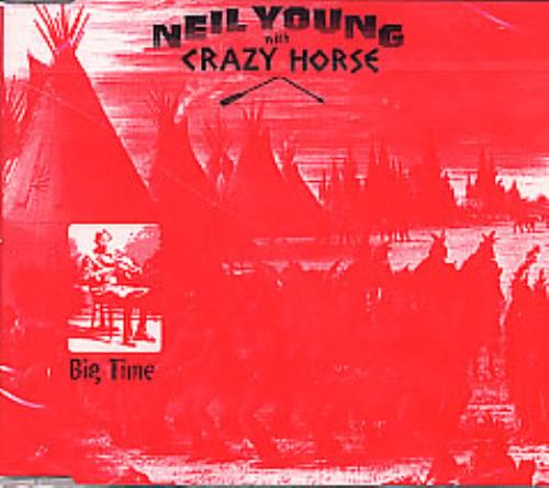 Neil Young Big Time CD single (CD5 / 5") German YOUC5BI67549