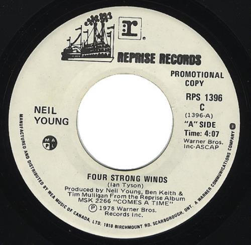 Neil Young Four Strong Winds 7" vinyl single (7 inch record / 45) Canadian YOU07FO201513