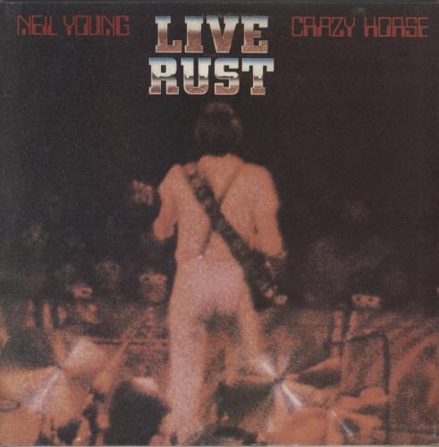 Neil Young Live Rust - EX 2-LP vinyl record set (Double LP Album) UK YOU2LLI781801