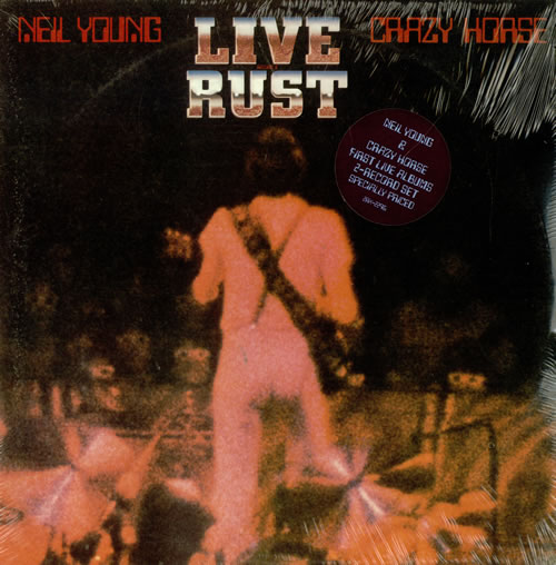 Neil Young Live Rust - Sealed 2-LP vinyl record set (Double LP Album) US YOU2LLI419813