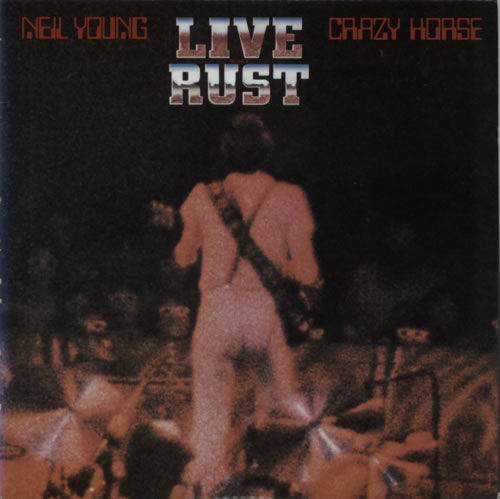 Neil Young Live Rust 2-LP vinyl record set (Double LP Album) Japanese YOU2LLI620172
