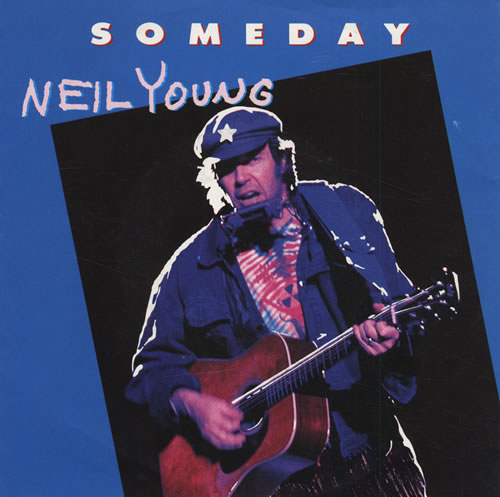 Neil Young Someday 7" vinyl single (7 inch record / 45) German YOU07SO433102