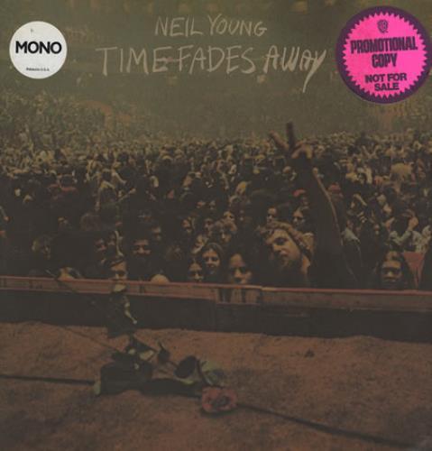 Neil Young Time Fades Away - Mono Promo vinyl LP album (LP record) US YOULPTI382606