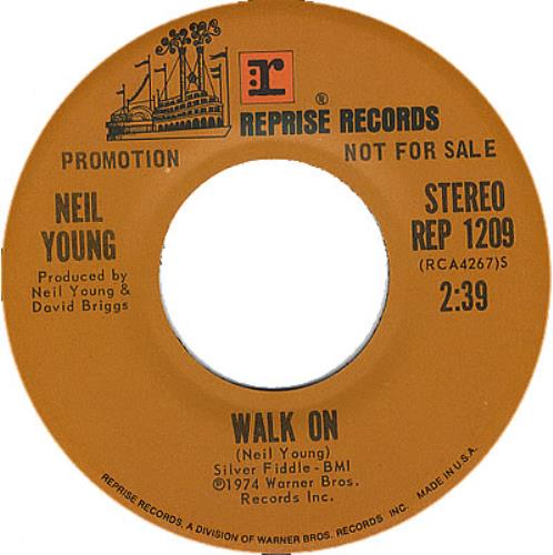 Neil Young Walk On 7" vinyl single (7 inch record / 45) US YOU07WA369741