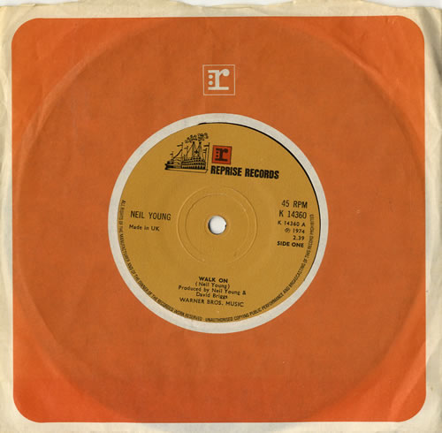 Neil Young Walk On 7" vinyl single (7 inch record / 45) UK YOU07WA615525