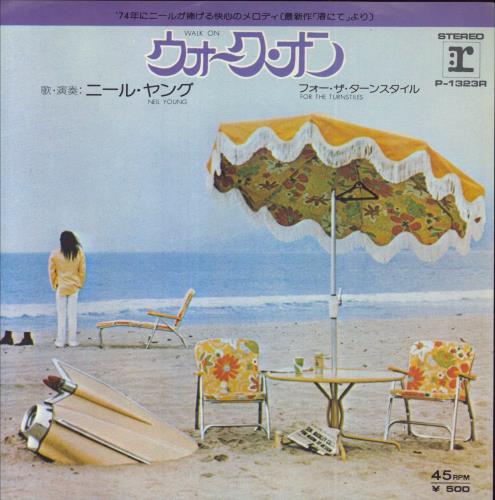 Neil Young Walk On 7" vinyl single (7 inch record / 45) Japanese YOU07WA846635