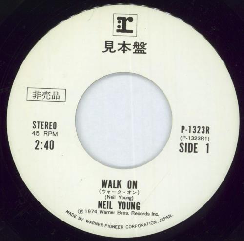 Neil Young Walk On 7" vinyl single (7 inch record / 45) Japanese YOU07WA846635