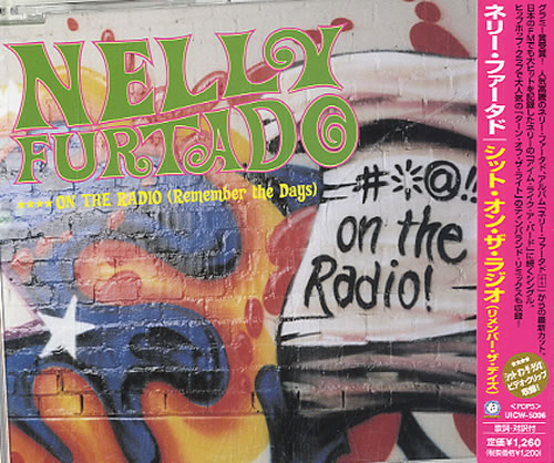 Nelly Furtado On The Radio [Remember The Days] CD single (CD5 / 5") Japanese N-FC5ON222622