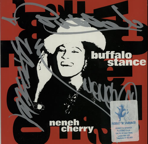 Neneh Cherry Buffalo Stance - Injection Moulded 7" vinyl single (7 inch record / 45) UK NEN07BU581633