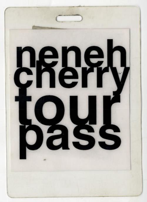 Neneh Cherry Tour Pass tour pass French NENTPTO556813