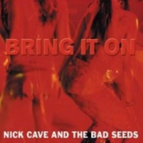 Nick Cave Bring It On CD single (CD5 / 5") UK NCVC5BR235589