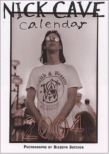 Nick Cave Calendar 2004 calendar UK NCVCACA267573