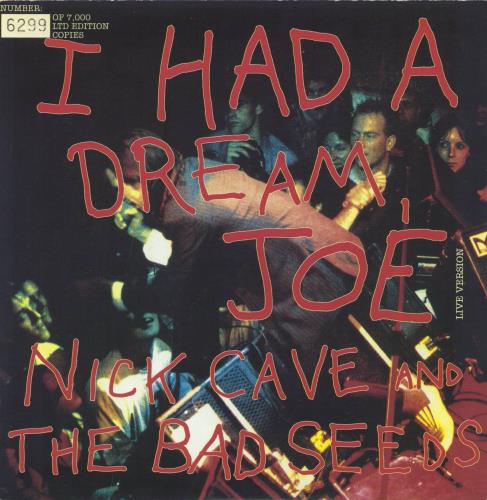 Nick Cave I Had A Dream Joe 7" vinyl single (7 inch record / 45) UK NCV07IH109940