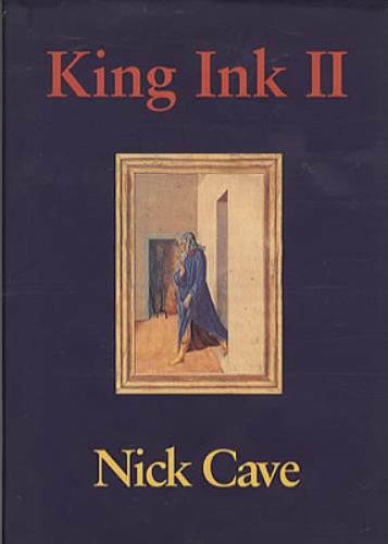 Nick Cave King Ink II book UK NCVBKKI340569
