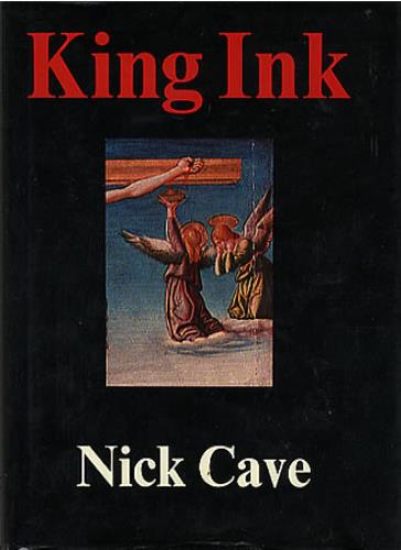 Nick Cave King Ink book UK NCVBKKI347932