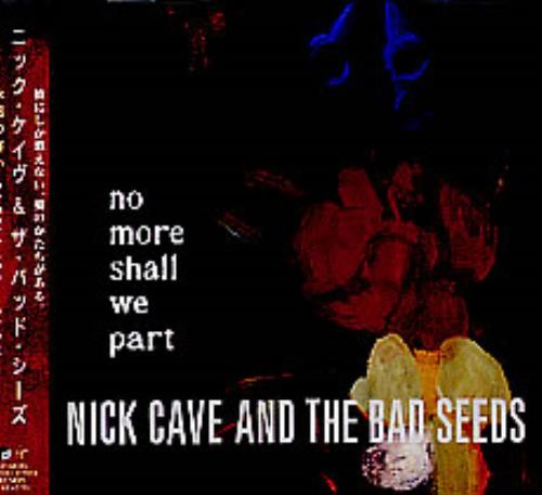 Nick Cave No More Shall We Part CD album (CDLP) Japanese NCVCDNO279675
