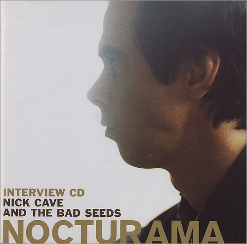 Nick Cave Nocturama Interview CD CD album (CDLP) UK NCVCDNO246530